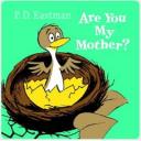 Are you my mother?